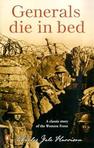 Generals die in bed: a story from the trenches cover