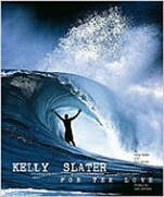 Kelly Slater: For the love