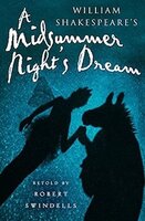 William Shakespeare's A midsummer night's dream