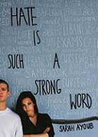 Hate is such a strong word